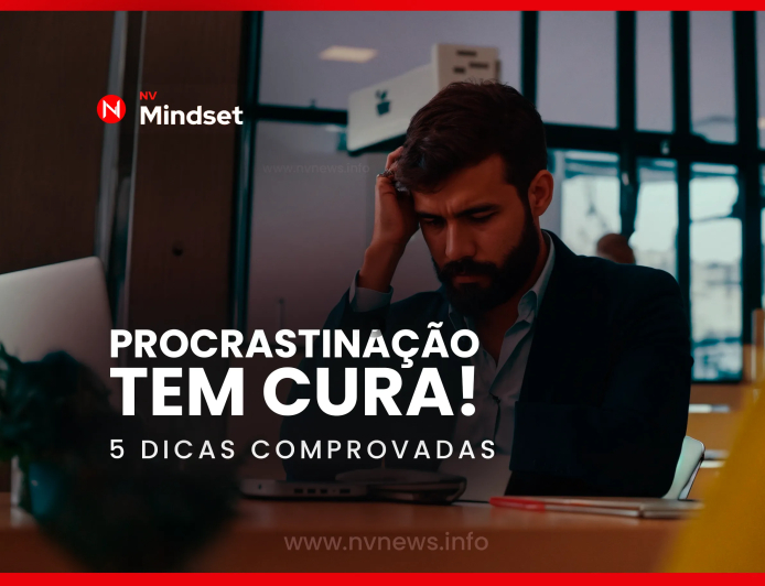 Procrastinação tem cura! 5 dicas comprovadas para parar de enrolar e agir agora